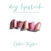 DIY Lipstick: How to Make Lipstick from Scratch (DIY Cosmetics) view 1