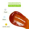 Sugar Me Smooth Body Sugar Wax  Gentle On Skin And Less Painful Hair Removal In A Simple System, No Strips, No Heat, Water Soluble All-Natural Solution For All Skin & Hair Types view 3