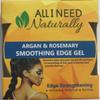 ALL I NEED NATURALLY ARGAN & ROSEMARY - SMOOTHING EDGE GELS view 1