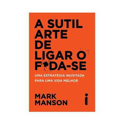 A Sutil Arte de Ligar o Fda-se (Em Portuguese do Brasil)
