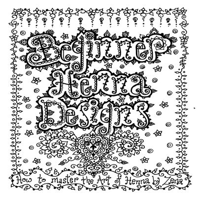 Beginner Henna Designs Tattoo Design Book, Inspiration Guide, and Adult Coloring Book. 100s of Intricate High-Res Henna Body Ink Artwork Sketches by Professional Artists to Trace, Stencil or Freehand