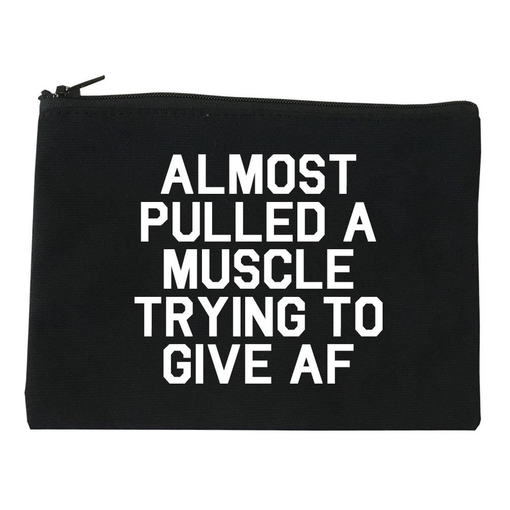 FASHIONISGREAT Almost Pulled A Muscle Trying To Give AF Workout Cosmetic Makeup Bag Black Medium