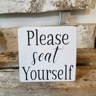 Please Seat Yourself 4" x 6" Mini Wood Funny Bathroom Block Sign
