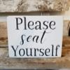 Please Seat Yourself 4" x 6" Mini Wood Funny Bathroom Block Sign view 2