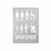 Restroom Sign Bathroom Sign Whatever 1 view 1