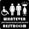 Restroom Sign Bathroom Sign Whatever 2 view 2