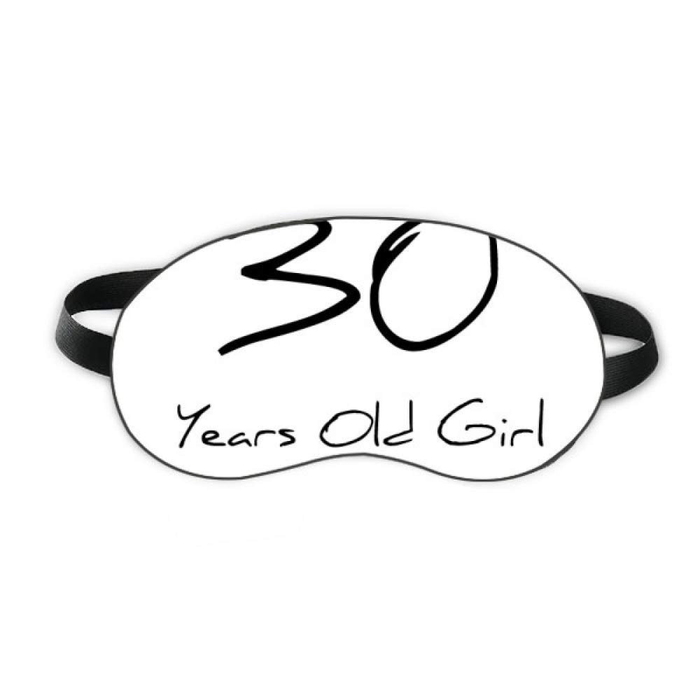 30 years old Girl Age Sleep Eye Shield Soft Night Blindfold Shade Cover