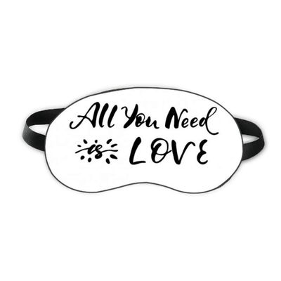 All You Need Is Love Sun Quote Sleep Eye Shield Soft Night Blindfold Shade Cover