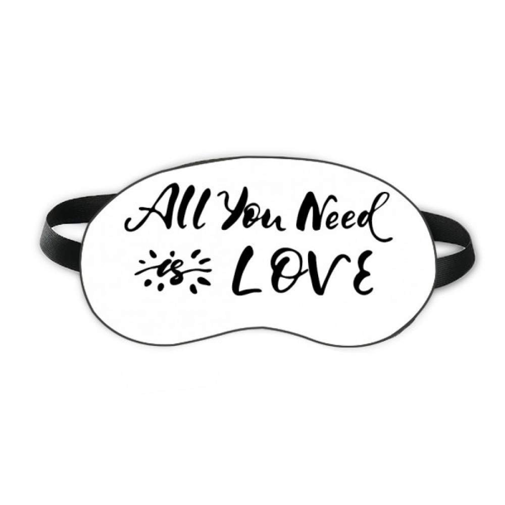 All You Need Is Love Sun Quote Sleep Eye Shield Soft Night Blindfold Shade Cover