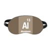 Al Aluminum Chemical Element chem Sleep Eye Shield Soft Night Blindfold Shade Cover view 1