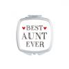 Best aunt ever Quote Relatives Square Mirror Portable Compact Pocket Makeup Double Sided Glass view 1