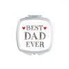 Best dad ever Quote Loved ones Square Mirror Portable Compact Pocket Makeup Double Sided Glass view 1