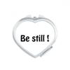 Be Still Text Quotes Heart Mirror Travel Magnification Portable Handheld Pocket Makeup view 1