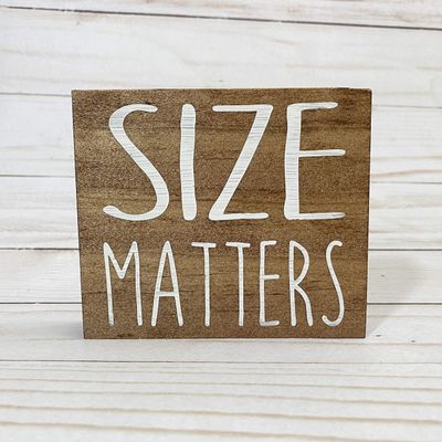 Size Matters Funny Bathroom Sign