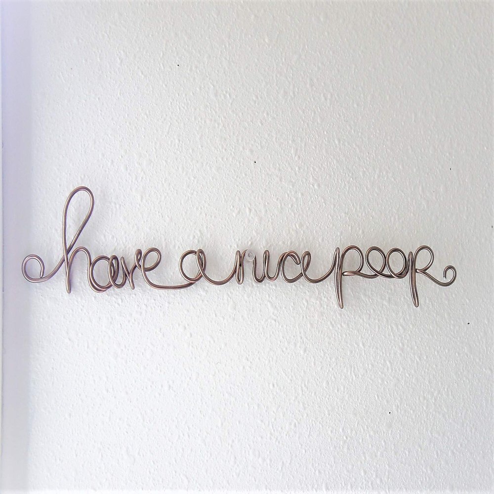 Have a Nice Poop Wire Words Sign For Bathroom