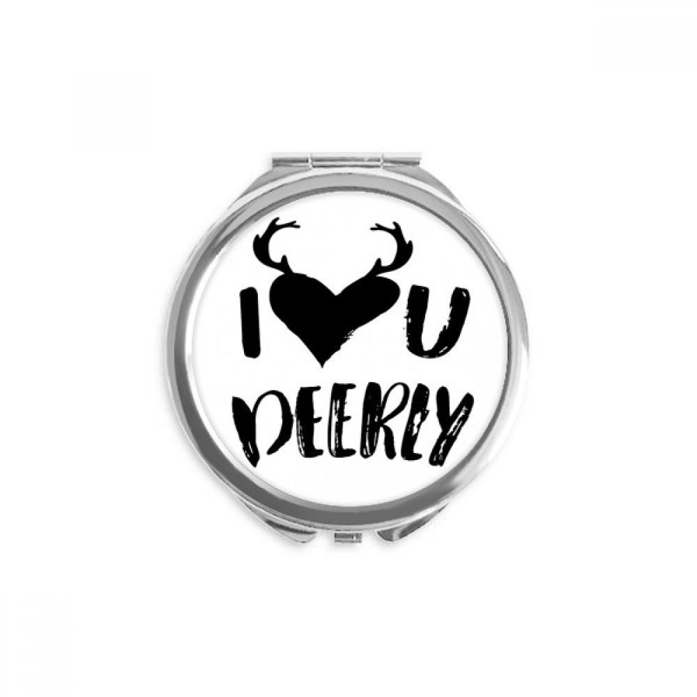 I Love You Deerly Quote Style Hand Compact Mirror Round Portable Pocket Glass