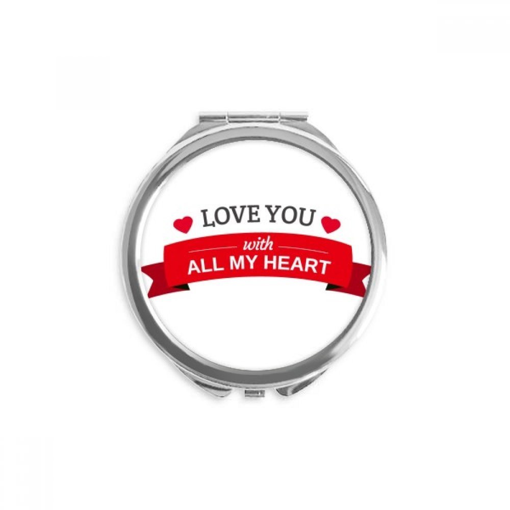 Valentine Love You with All My Heart Hand Compact Mirror Round Portable Pocket Glass