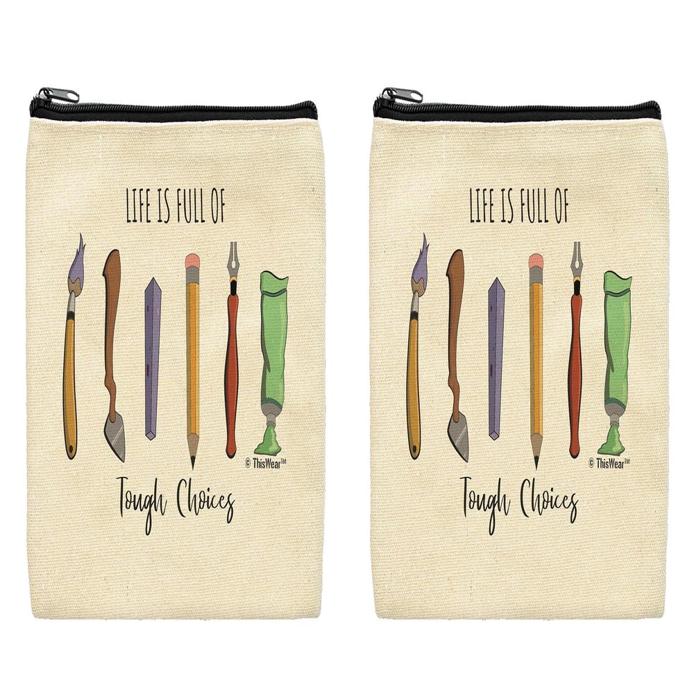 ThisWear Artist Gifts For Women Life Is Full Of Tough Choices Art Supplies 2-Pack Cosmetic Accessory Bags