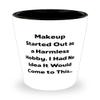 Makeup Started Out as a Harmless Hobby. I Had No Idea It Would Come to Makeup Shot Glass, Unique Makeup Gifts, Ceramic Cup For Men Women view 1