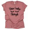 AMAZING RETRO Womens Eyelash Shirt Those Lashes Though Beauty Lashes Girl Artist tee Makeup Beauty T-Shirt (Mauve-Medium) view 1