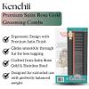 Kenchii Premium Satin Rose Gold Grooming Combs (Small) view 2