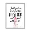 Stupell Industries Favorite Lipstick Deal with It Phrase Cosmetic Fashion view 1