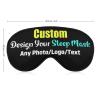 Custom Eye Mask Add Your Design - Cusomizable Sleep Mask Photo Text Logo Sleeping Mask Personalized Gift, Sleep Cover for Couples Lovers Family Black Style03 view 3