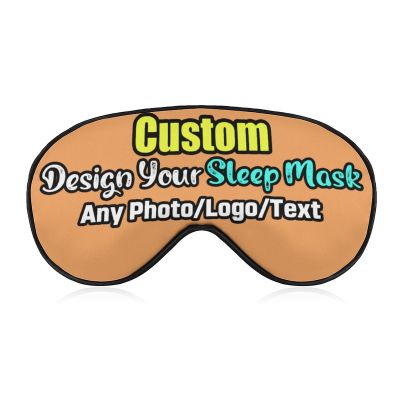 Custom Eye Mask Add Your Design - Cusomizable Sleep Mask Photo Text Logo Sleeping Mask Personalized Gift, Sleep Cover for Couples Lovers Family SandyBrown Style31