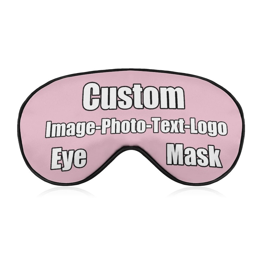 Custom Sleep Eye Mask Custom Gift Print Any of Your Designs Blindfolds and Eyemasks for Kids Women Men Light Pink