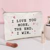 I Love You More The End I Win Mom Gifts From Daughter Cosmetic Case Gift Mothers Day Gift Idea Mother Funny Gift Organizer Case From Son view 2