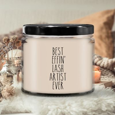 Cute But Rude Gift for Lash Artist Best Effin' Lash Artist Ever Candle 9oz Vanilla Scented Soy Wax Blend Candles Funny Coworker Gifts