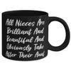Brilliant Aunt 11oz 15oz Mug, All Nieces Are Brilliant And Beautiful And Obviously Take After Their, Love for, Mother's Day view 2