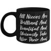 Brilliant Aunt 11oz 15oz Mug, All Nieces Are Brilliant And Beautiful And Obviously Take After Their, Love for, Mother's Day view 1