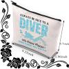 BDPWSS Funny Scuba Diving Gift Diving Makeup Bag Always Be Nice To A Diver We Know Places Where Nobody Will Find You Scuba Diver Gifts (Nice To A Diver) view 2