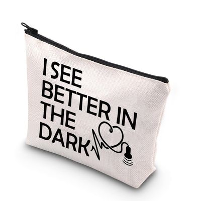BDPWSS Sonographer Makeup Bag Sonography Tech Gift Radiologist Bag i See Better In The Dark Ultrasound Technician Gift (See Better Dark)