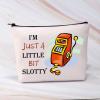 BDPWSS Funny Gambling Makeup Bag Casino Lover Gift I'm Just a Little Bit Slotty Slot Machine Zipper Pouch For Gambler Gift (Just Slotty) view 4