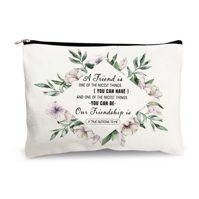 Birthday Gift for Girl Women Friend,Cosmetic Bag Accessories Organizer Canvas Zipper Coupch-A Friend is One of The Nicest Things You Can Have.Our Frienship is A True Blessing To Me., 7.9*9.9ines