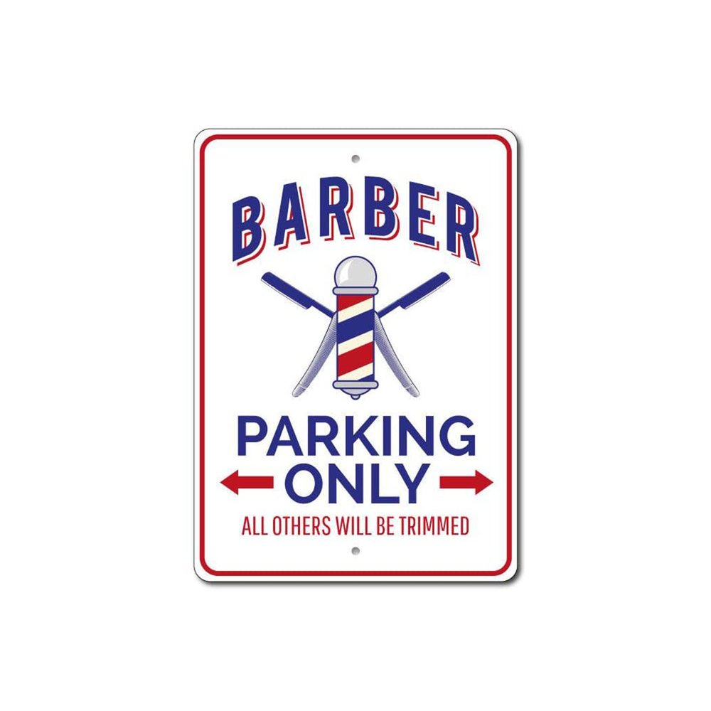 Barber Parking Sign, Barber Sign, Barber Sign, Barber Decor, Barber Shop Sign, Barber Pole Sign, Barber Aluminum Sign - 8" x 12"