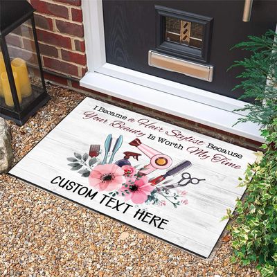 Personalized Welcome Hair Salon Doormat - Custom Text I Became a Hair Stylist Because Your Beauty is Worth My Time Door Mat, Beauty Hairdresser Front Door Rug, Non-Slip Decoration Home