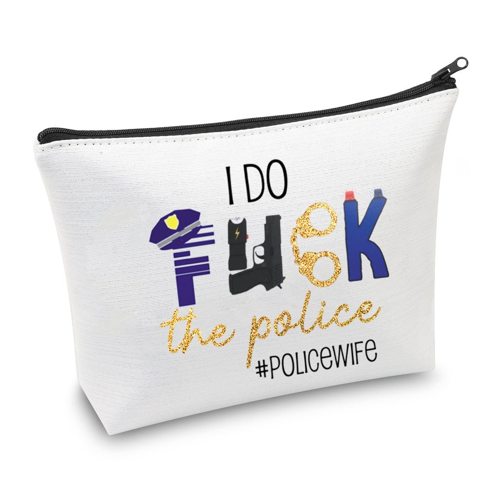 CMNIM Police Officer Gifts Police Wife Makeup Bag Funny Wife Gift for Policeman Girlfriend I Do F-ck The Police