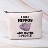 BDPWSS Hippo Makeup Bag Hippo Lover Gift Hippopotamus Gift I Like Hippos And Maybe 3 People Hippo Theme Inspirational Gift (I Like Hippo) view 4