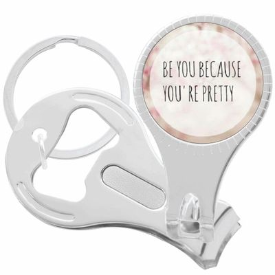 Be You Because You are Pretty Nail Clippers Plus Bottle Opener Keychain