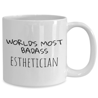 World's Most Badass Esthetician Mug, Esthetician Business, Esthetician Gifting, Gift for Esthetician, Botox, Chemical Peel, Facial