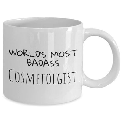 World's Most Badass Cosmetologist Mug, Gift For Hairdresser, Eyelash Extensions, Makeup Artist, Nail Technician, Make Up