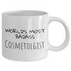 World's Most Badass Cosmetologist Mug, Gift For Hairdresser, Eyelash Extensions, Makeup Artist, Nail Technician, Make Up view 1