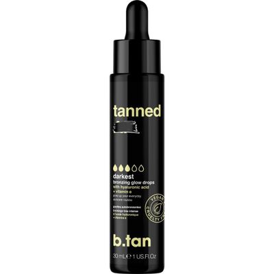 b.tan Darkest Self Tanning Drops for Face & Body | Get Tanned - Best, Darkest Gradual Self Tanner Bronzing Glow Drops, No Fake Tan Smell, Vegan, Cruelty Free, 1.0 Fl Oz