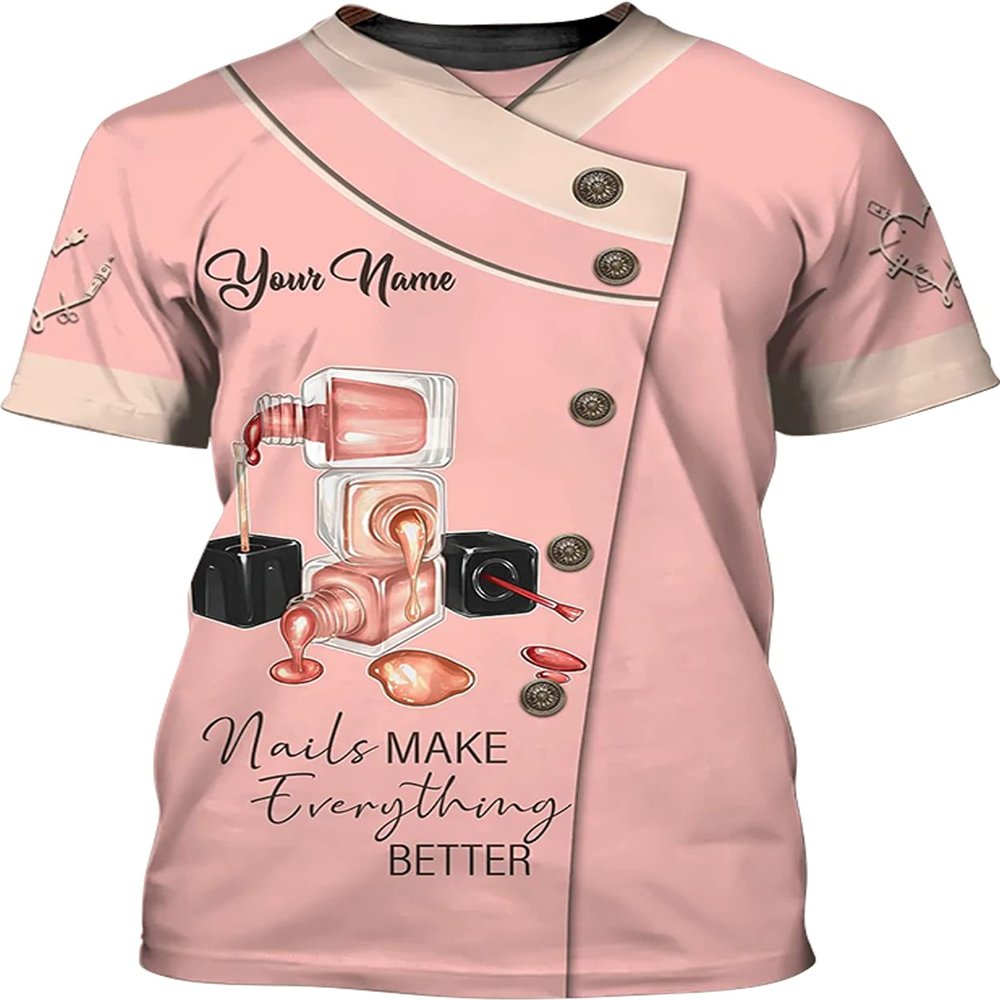 Personalized Nail 3D T Shirt, Manicurist Gift Custom Name, Nails, Beauty, Self Care, Spa, Pedicure, Nail Shirt, Nail Art Shirt, Custom Nail Tech 3D Shirt, Nail Artist Gifts/Gift-61