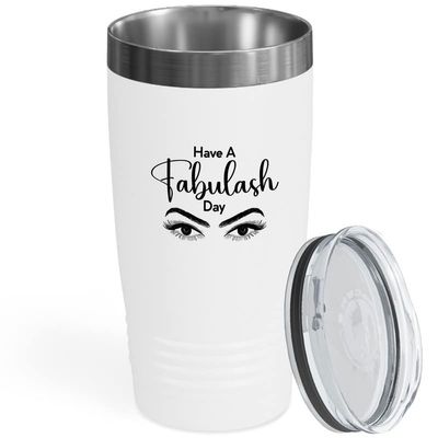 Eyelash White Viking Tumbler 20oz - Have A Fabulash - Beautician Lash Boss Makeup Artists Mascara Hair Extensions Cosmetology Mother Women