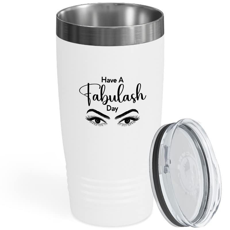 Eyelash White Viking Tumbler 20oz - Have A Fabulash - Beautician Lash Boss Makeup Artists Mascara Hair Extensions Cosmetology Mother Women