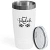 Eyelash White Viking Tumbler 20oz - Have A Fabulash - Beautician Lash Boss Makeup Artists Mascara Hair Extensions Cosmetology Mother Women view 1